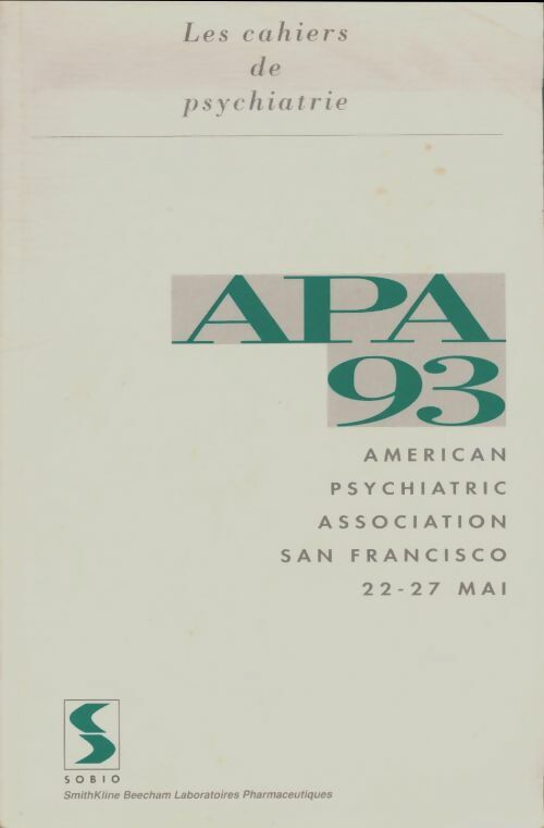 Livrenpoche : Les cahiers de psychiatrie : Apa 93 - Collectif - Livre