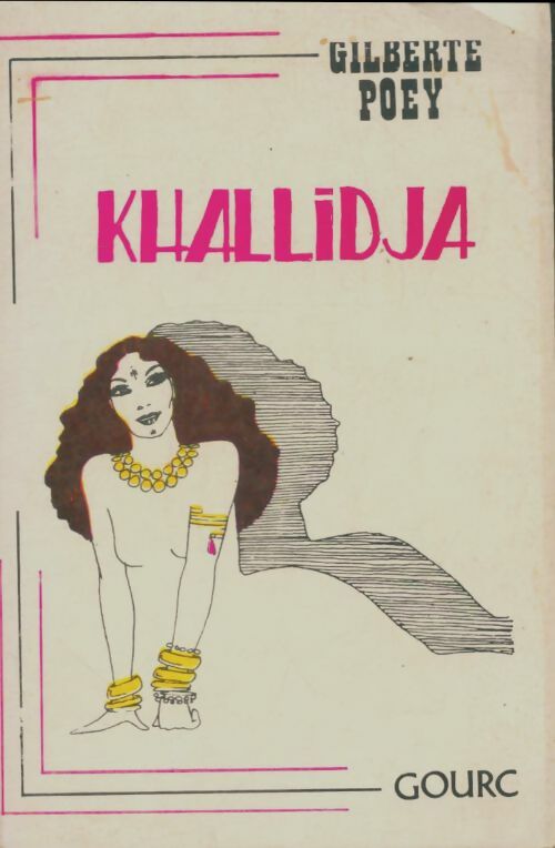 Livrenpoche : Khallidja - Gilberte Poey - Livre