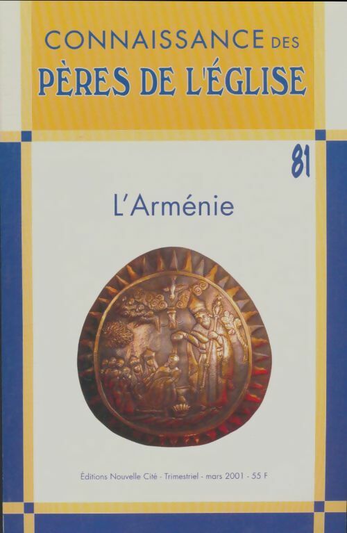 Livrenpoche : Connaissance des Pères de l'Église n°81 : L'Arménie - Collectif - Livre
