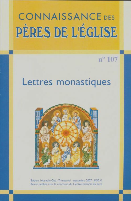 Livrenpoche : Connaissance des Pères de l'Église n°107 : Lettres monastiques - Collectif - Livre