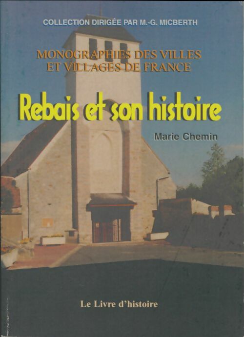 Livrenpoche : Rebais et son histoire - Chemin Claire - Livre