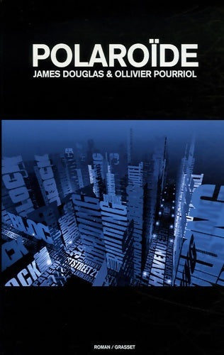 Livrenpoche : Polaroïde - Ollivier Pourriol - Livre