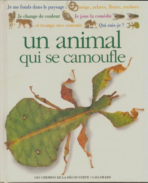 Livrenpoche : Qui suis-je ? un animal qui se camoufle - Sandie Sowler - Livre