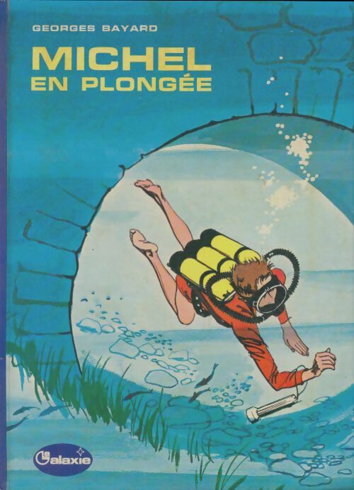 Livrenpoche : Michel en plongée - Georges Bayard - Livre