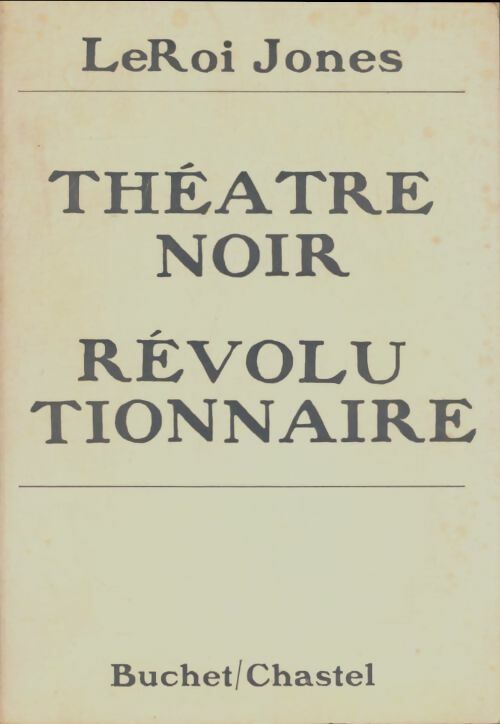 Livrenpoche : Théâtre noir révolutionnaire - LeRoi Jones - Livre