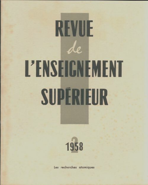 Revue de l'enseignement supérieur n°2/1958 - Collectif -  Revue de l'enseignement supérieur  - Livre