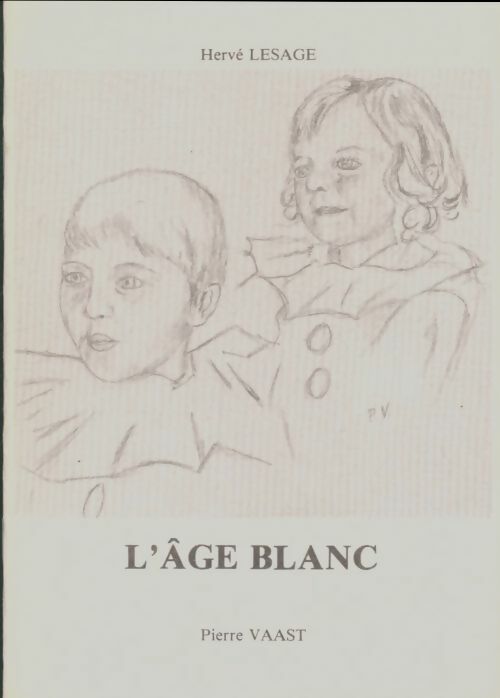 Livrenpoche : L'âge blanc - Hervé Lesage - Livre