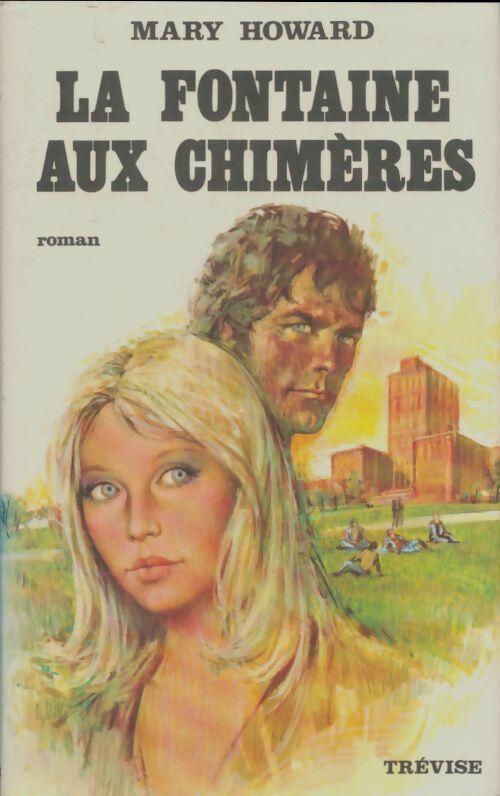 Livrenpoche : La fontaine aux chimères - Mary Howard - Livre