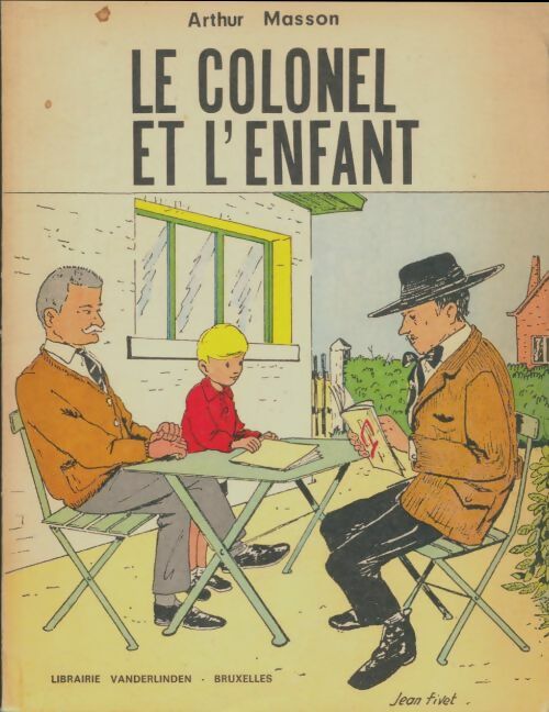 Livrenpoche : Le colonel et l'enfant - Arthur Masson - Livre