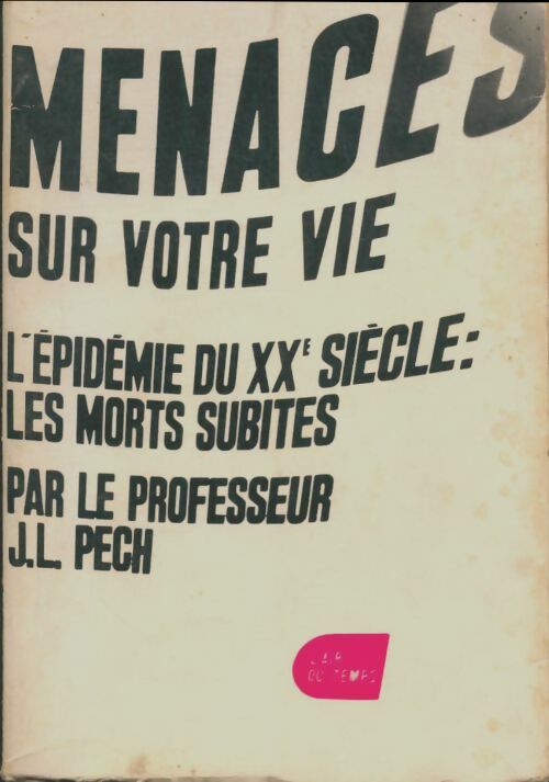 Livrenpoche : Menaces sur votre vie - J.L. Pech - Livre