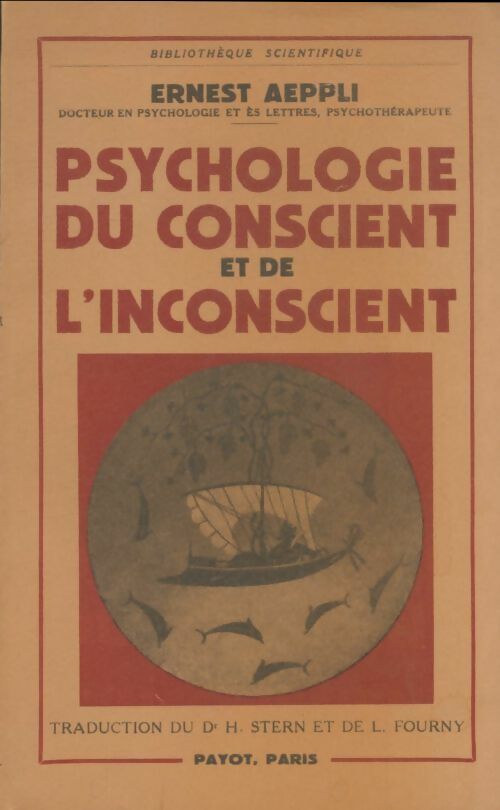 Livrenpoche : Psychologie du conscient et de l'inconscient. - Ernest Aeppli - Livre