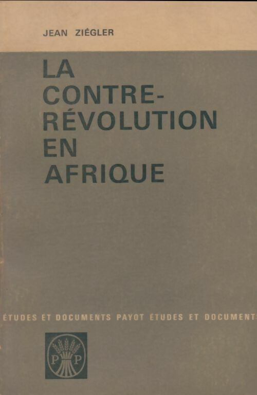 Livrenpoche : La contre-révolution en Afrique - Jean Ziegler - Livre
