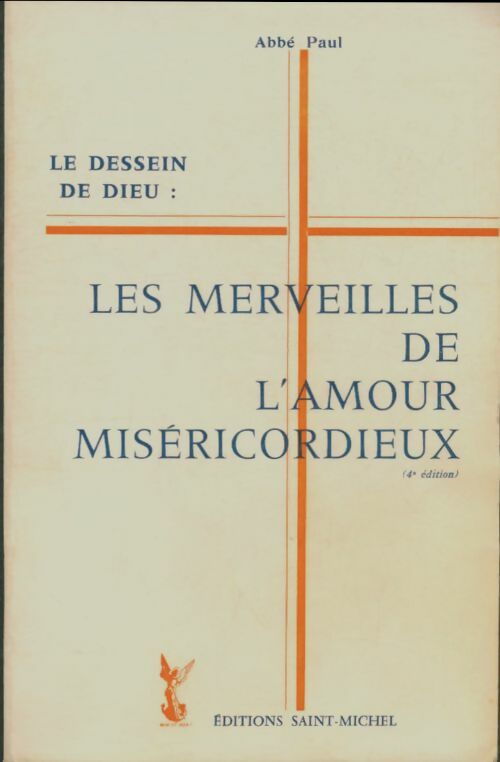 Livrenpoche : Les merveilles de l'amour misécordieux - Abbé Paul - Livre