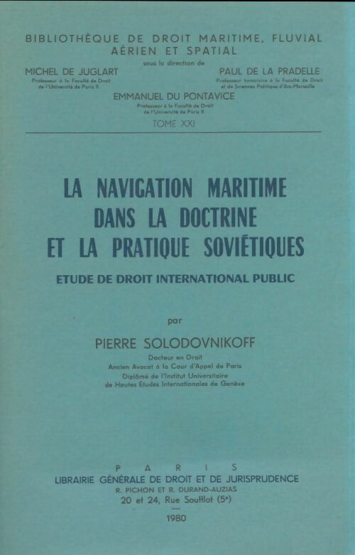 Livrenpoche : La navigation maritime dans la doctrine et la pratique soviétiques  - Pierre Solodovnikoff - Livre