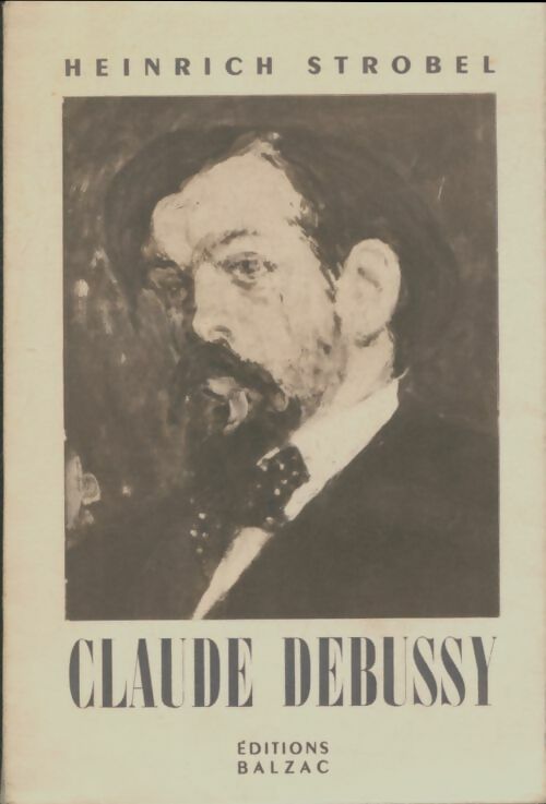 Livrenpoche : Claude Debussy - Heinrich Strobel - Livre