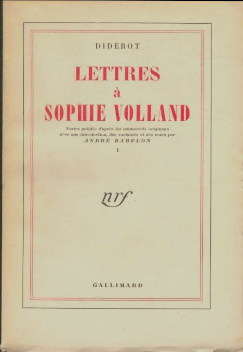 Livrenpoche : Lettres à Sophie Volland Tome I - Denis Diderot - Livre