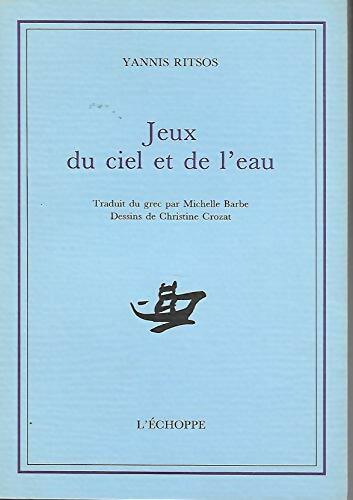 Livrenpoche : Jeux du ciel et de l'eau - Yannis Ritsos - Livre