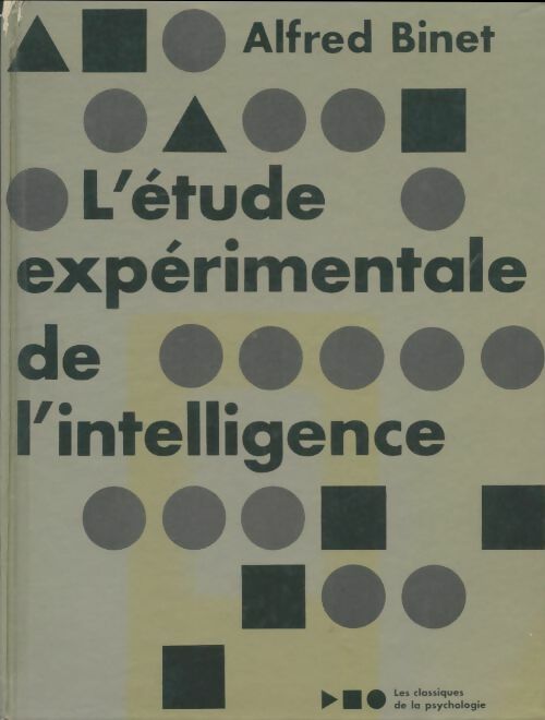 Livrenpoche : L'étude expérimentale de l'intelligence - Alfred Binet - Livre