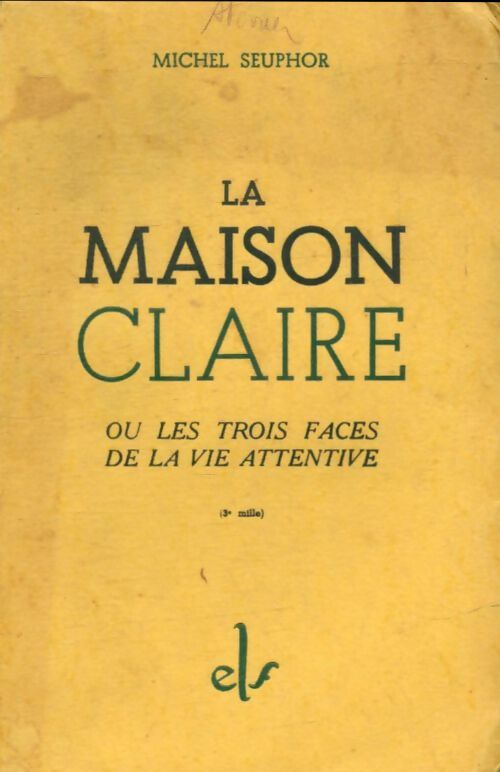 Livrenpoche : La maison Claire - Michel Seuphor - Livre