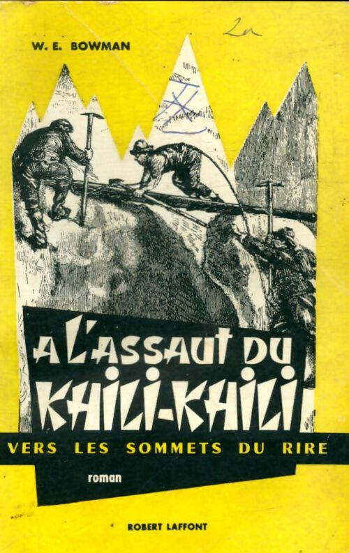 Livrenpoche : A l'assaut du Khili-Khili vers les sommets du rire - W.E. Bowman - Livre