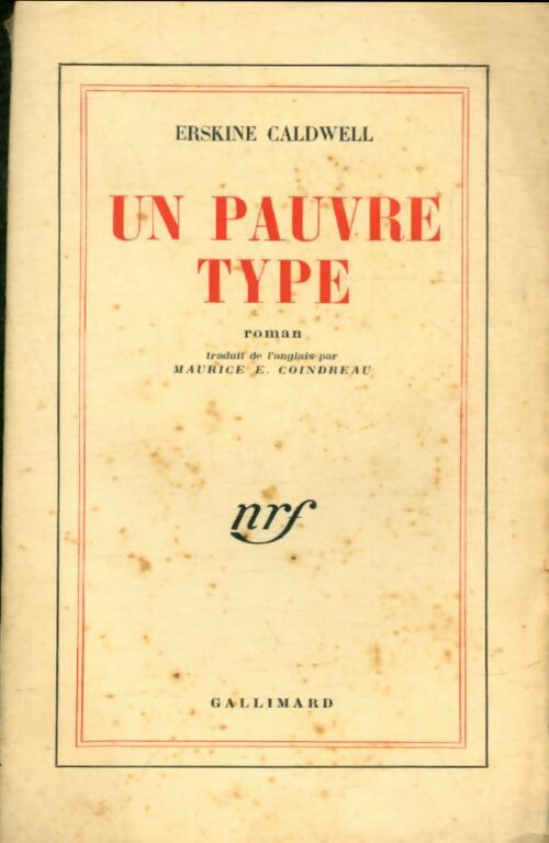 Livrenpoche : Un pauvre type - Erskine Caldwell - Livre