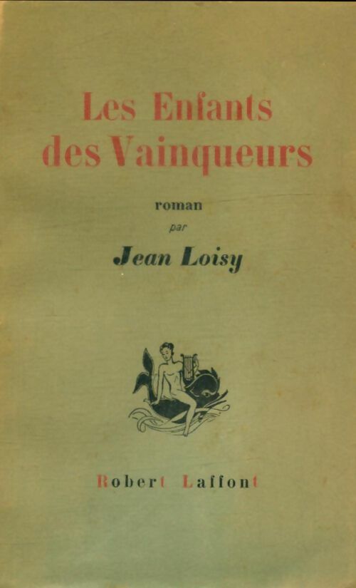 Livrenpoche : Les enfants des vainqueurs - Jean Loisy - Livre