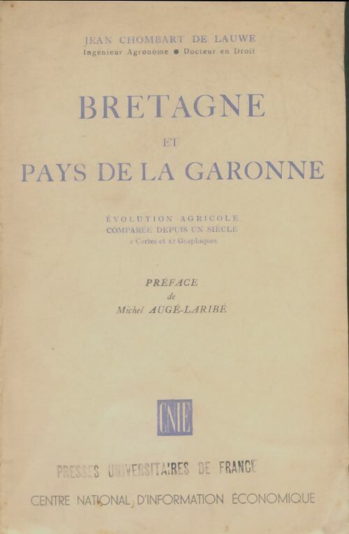 Livrenpoche : Bretagne et pays de la Garonne : Évolution agricole comparée depuis un siècle - Jean Chombart De Lauwe - Livre