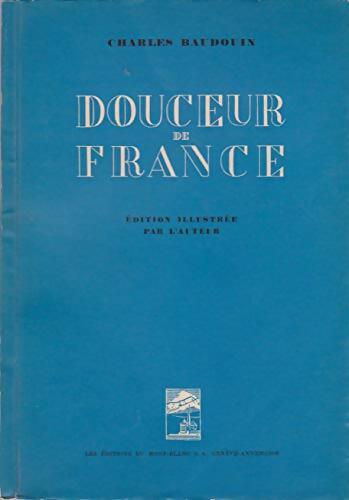 Livrenpoche : Douceur de France - Charles Baudoin - Livre