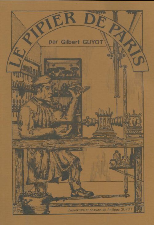 Livrenpoche : Le pipier de Paris - Gilbert Guyot - Livre