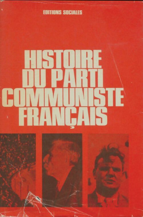 Livrenpoche : Histoire du parti communiste français - Collectif - Livre