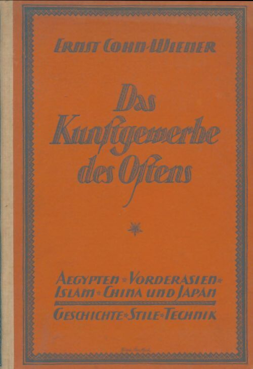 Livrenpoche : Das kunftgemerbe des oftens - Ernst Cohn-Wiener - Livre