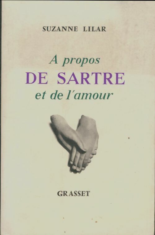 Livrenpoche : A propos de Sartre et de l'amour - Suzanne Lilar - Livre
