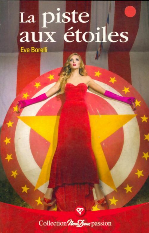 Livrenpoche : La piste aux étoiles - Eve Borelli - Livre