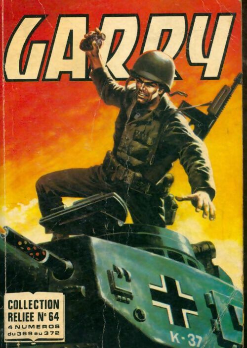 Livrenpoche : Garry - Reliée n°64 : du 369 au 372 - Collectif - Livre