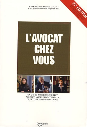 Livrenpoche : L'avocat chez vous : Le conseiller juridique pour tous - C. Bertrand-Barrez - Livre