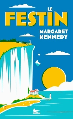 Livrenpoche : Le Festin - Margaret Kennedy - Livre