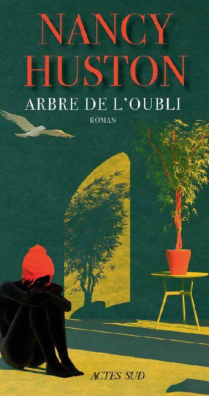 Livrenpoche : Arbre de l'oubli - Nancy Huston - Livre