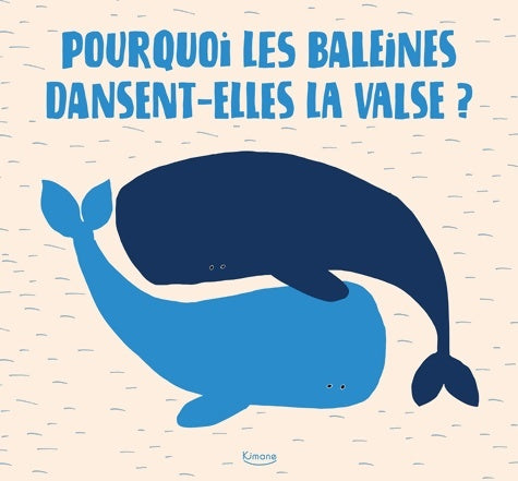 Livrenpoche : Pourquoi les baleines dansent-elles la valse ? - Jana K. Kudrnova Marketa Spa Kova - Livre