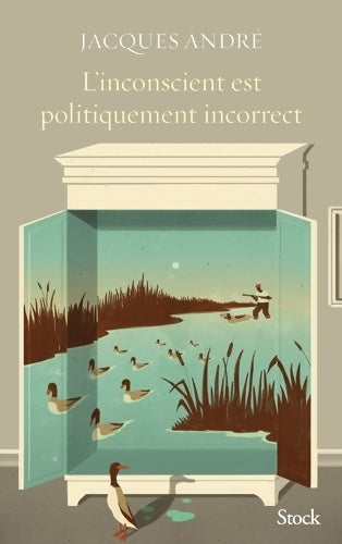 Livrenpoche : L'inconscient est politiquement incorrect - Jacques André - Livre