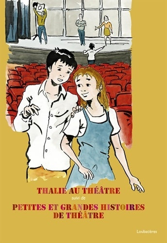 Livrenpoche : Thalie au théâtre / Petites et grandes histoires - Pascal PAPINI - Livre