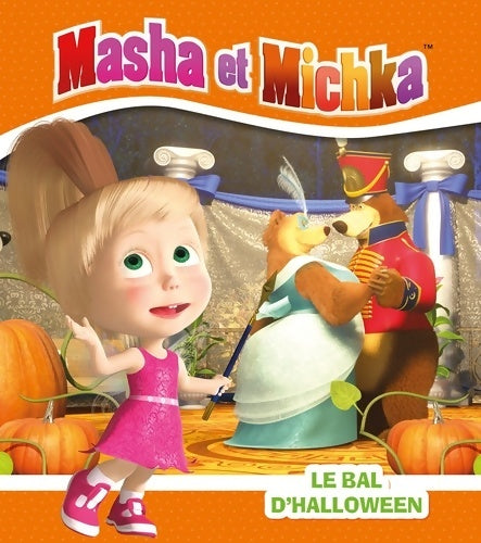 Livrenpoche : Masha et Michka - Le bal d'Halloween - Natacha Godeau - Livre