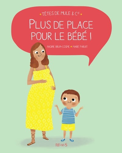 Livrenpoche : Plus De Place Pour Le bébé ! - Nadine Brun Cosme - Livre
