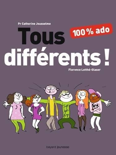 Livrenpoche : Tous différents ! 100 % ado - Florence Lotthé-glaser - Livre