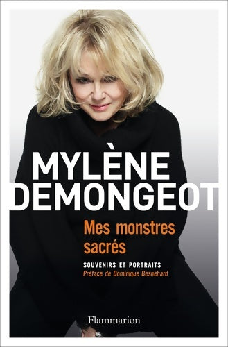 Livrenpoche : Mes monstres sacrés : Souvenirs et portraits - Mylène Demongeot - Livre