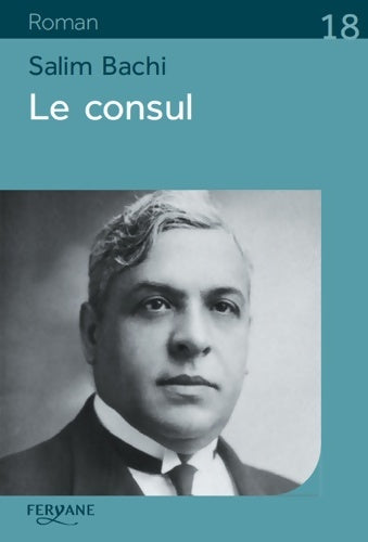 Livrenpoche : Le consul - Salim Bachi - Livre