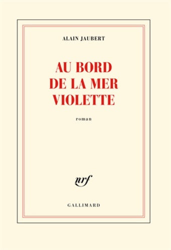 Livrenpoche : Au bord de la mer violette - Alain Jaubert - Livre