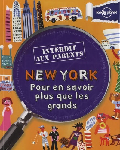 Livrenpoche : New York INTERDIT AUX PARENTS - CECILE DUTEIL - Livre