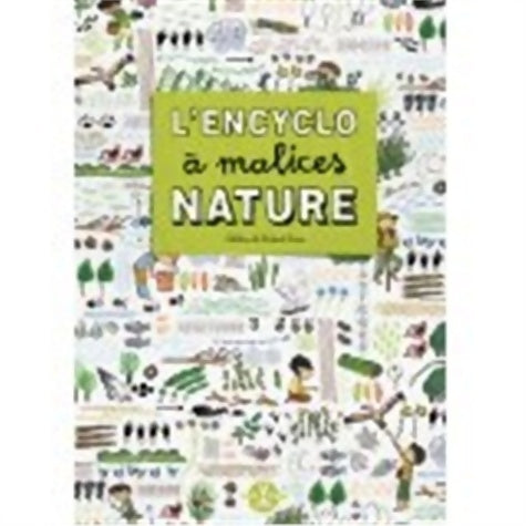 Livrenpoche : L'Encyclo à malices nature - Hélène Pince - Livre