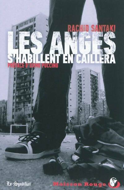 Livrenpoche : Les anges s'habillent en caillera - Rachid Santaki - Livre