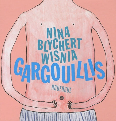 Livrenpoche : Gargouillis - Nina Blychert Wisnia - Livre